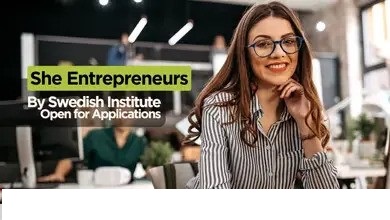 She Entrepreneurs 2025 by Swedish Institute Seeking Online Applications